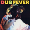 Dub Fever