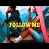 Follow Me - Single