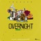 Overnight (feat. Mizo Phyll) - Teerage lyrics