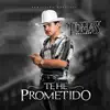 Te He Prometido - Single album lyrics, reviews, download