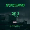 No Substitutions - Single album lyrics, reviews, download