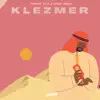 Klezmer - Single album lyrics, reviews, download