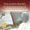 The Rosary of Sorrow from the Gospel Rosary of JPII album lyrics, reviews, download
