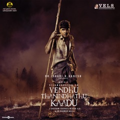 Vendhu Thanindhathu Kaadu (Original Motion Picture Soundtrack)