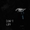 don’t cry artwork