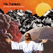 The Thermals - A Pillar of Salt