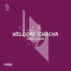 Welcome Ichacha - Single