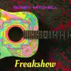 Freakshow - Single album lyrics, reviews, download