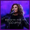 Stream & download Believe For It (Deluxe Edition)