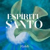 Espíritu Santo - Single