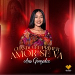 Cuando El Primer Amor Se Va