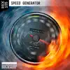 Speed Generator album lyrics, reviews, download