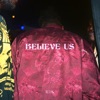 Believe Us - Single