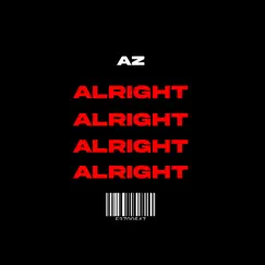 Alright - Single by A-Z album reviews, ratings, credits