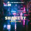 SHAKE IT - Single album lyrics, reviews, download