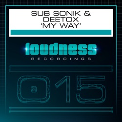Sub Sonik - My Way