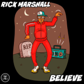 Believe - Rick Marshall