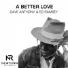 A Better Love - EP album lyrics, reviews, download
