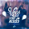 Você Não Vale Nada (feat. Solange Almeida) - Single, 2016