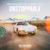 Unstoppable (feat. Emma LX) - Single album lyrics, reviews, download