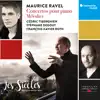 Ravel: Concertos pour piano - Mélodies album lyrics, reviews, download