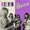 Melvin - Single album lyrics, reviews, download