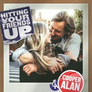 Cooper Alan - Hitting Your Friends Up - Line Dance Music