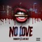 NO LOVE (feat. Lazie locz) - Youngst4 lyrics