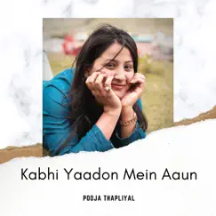 Kabhi Yaadon Mein Aaun (Cover) Song Lyrics