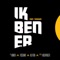 Ik Ben Er (feat. Tenshun) - Risskant, Ad Rem & De Kamer lyrics