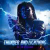 Thunder and Lightning - Single album lyrics, reviews, download