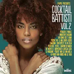 Cocktail Battisti, Vol. 2 by Papik album reviews, ratings, credits