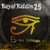 Reyel Riddim, Vol. 25 (Es ou Wè Riddim), 2022