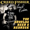 You Shoulda Been a Redneck - Single