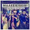 Maakkikirkiri (feat. Noel Sean) - Single album lyrics, reviews, download