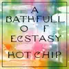 A Bath Full of Ecstasy album lyrics, reviews, download