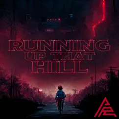 Running up That Hill (A Deal with God) Song Lyrics