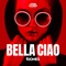Bella Ciao (Radio Edit) artwork