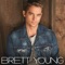 You Ain't Here To Kiss Me - Brett Young lyrics