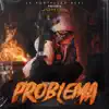 Problema - Single album lyrics, reviews, download