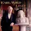 Stream & download Earl Wild: Liszt – (The 1985 Sessions)