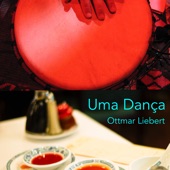 Ottmar Liebert - Uma Dança (Bare Version)