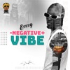 Negative Vibe - Single