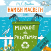 Ménage de printemps: Hamish Macbeth 16 - M.C. Beaton