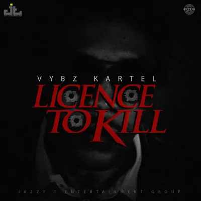 License to Kill - Single - Vybz Kartel