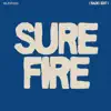 Surefire (Radio Edit) - Single album lyrics, reviews, download