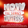 Various Artists - NOW That's What I Call Timeless... The Songs artwork