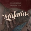 Malatìa (feat. Amandha Fox) - Single
