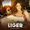 Liger (Malayalam) [Original Motion Picture Soundtrack] album lyrics, reviews, download