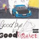 GOODBYE & GOOD RIDDANCE cover art